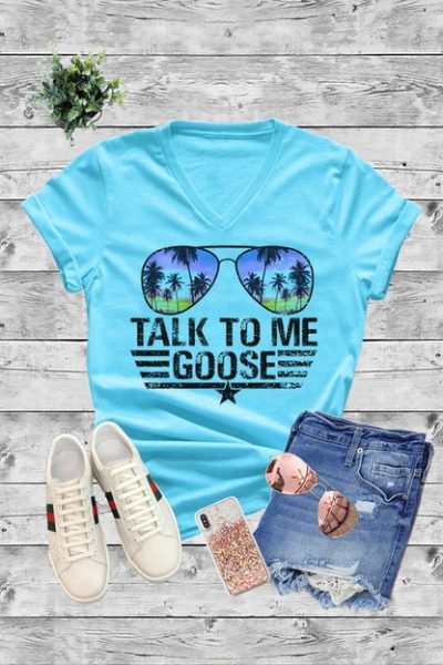 Talk to me goose Tshirt At The Boutique